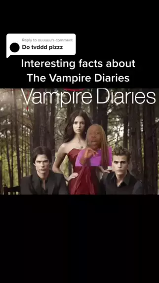 facts about the vampire diaries | Discover